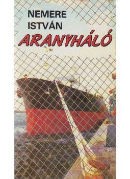 Nemere István - Aranyháló Nemere István - Aranyháló, Budapest 1990 antikvár könyv