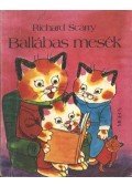 Richard Scarry - Ballábas mesék