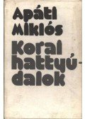 Apáti Miklós - Korai hattyúdalok