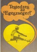 Kéri László - Testedzés az Egészségért