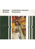 Rozsondai Marianne - A könyvkötés művészete