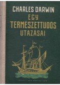 Charles Darwin - Egy természettudós utazásai