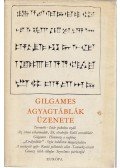 Komoróczy Géza - Gilgames / Agyagtáblák üzenete