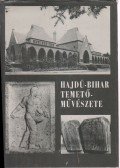 Szőllősi Gyula - Hajdú-Bihar temetőművészete