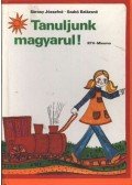 Sárosy Józsefné,Szabó Balázsné - Tanuljunk magyarul!