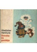 Vancura, Vladislav - Bocska és gazdája