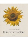 Lantos Ferenc - Rokonvilágok