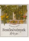 Kemendi Ágnes - Festőnövények