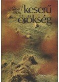 Varga Lajos - Keserű örökség