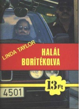 Linda Taylor - Halál borítékolva Linda Taylor - Halál borítékolva, Budapest 1990 antikvár könyv