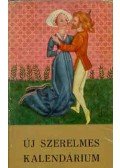 Több szerző - Új szerelmes kalendárium