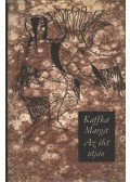 Kaffka Margit - Az élet útján