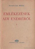 Kovalovszky Miklós - Emlékezések Ady Endréről I.
