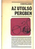 Csivilihin, Vlagyimir - Az utolsó percben