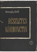 Haranghy László - Részletes kórbonctan I-II. kötet