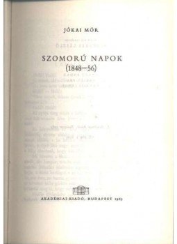 Jókai Mór - Szomorú napok Jókai Mór - Szomorú napok, Budapest 1963 antikvár könyv