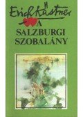 Erich Kästner - A salzburgi szobalány avagy Kishatárforgalom