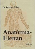 Dr. Donáth Tibor - Anatómia-élettan
