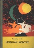Komjáthy István - Mondák könyve