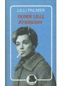 Palmer, Lilli - Dundi Lilli, jó kislány