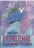 Farkas Henrik - Kataklizmák és más biológiai tévelygések
