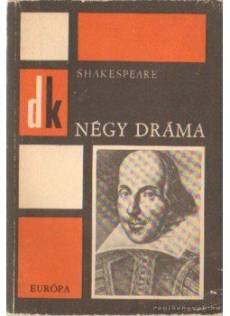 William Shakespeare - Négy dráma William Shakespeare - Négy dráma, Budapest 1969 antikvár könyv