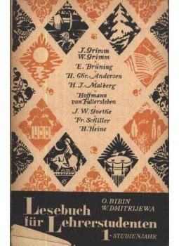 Bibin, O. A., Dmitrieva, B. T. - Lesebuch für Lehrerstudenten (Olvasókönyv tanítóképzősöknek I. tanév) Bibin, O. A., Dmitrieva, B. T. - Lesebuch für Lehrerstudenten (Olvasókönyv tanítóképzősöknek I. tanév), Leningrád 1974 antikvár könyv
