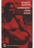 Martin, Robert - Verhängnisvoller Irrtum (Végzetes tévedés)