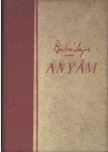 Bíró Lajos - Anyám