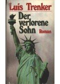 Trenker, Luis - Der verlorene Sohn (Az elveszett fiú)