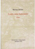 Ravasz István - Erdély mint hadszíntér 1944