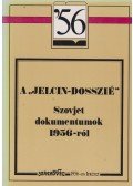Litván György,Rainer M. János,Bak János,Békés Csaba,Gyurgyák János,Hegedűs B. András - A "Jelcin-dosszié"