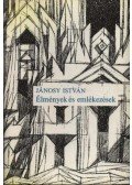Jánosy István - Élmények és emlékezések