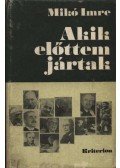 Mikó Imre - Akik előttem jártak