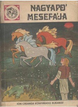 Petre Judit - Nagyapó mesefája 13. Petre Judit - Nagyapó mesefája 13., Bukarest 1984 antikvár könyv