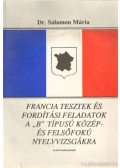 Dr. Salamon Mária - Francia tesztek és fordítási feladatok a B típusú közép- és felsőfokú nyelvvizsgákra