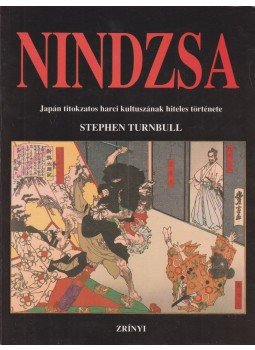 Stephen Turnbull - Nindzsa Stephen Turnbull - Nindzsa, Budapest 1992 antikvár könyv