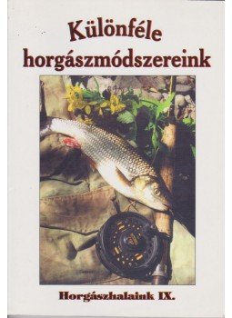 Oggolder Gergely - Különféle horgászmódszereink Oggolder Gergely - Különféle horgászmódszereink, Budapest 1999 antikvár könyv