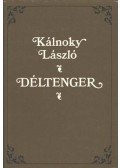 Kálnoky László - Déltenger