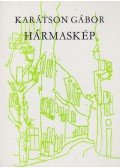 Karátson Gábor - Hármaskép