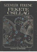 Szemlér Ferenc - Fekete csillag