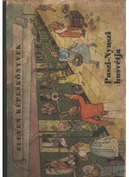 Kertész Erzsébet - Puszi-Nyuszi husvétja Kertész Erzsébet - Puszi-Nyuszi husvétja, Budapest 0 antikvár könyv