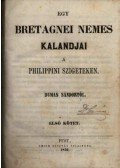 Dumas Sándor - Egy bretagnei nemes kalandjai a Philippini szigeteken