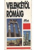 Wellner István - Velencétől Rómáig