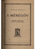Sir Arthur Conan Doyle - A méregöv