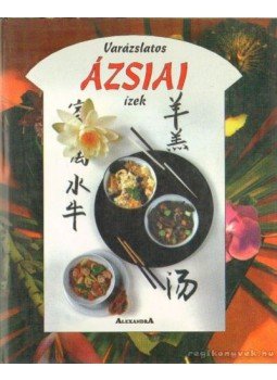 Ho Chee-Ming - Varázslatos ázsiai ízek Ho Chee-Ming - Varázslatos ázsiai ízek, Pécs 0 antikvár könyv