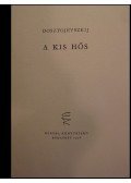 Dosztojevszkij, Fjodor Mihajlovics - A kis hős