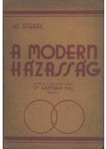 Stekel, Wihelm dr. - A modern házasság