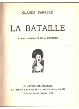 Farrére, Claude - La Bataille Farrére, Claude - La Bataille, Paris 1928 antikvár könyv