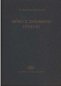 F. Csanak Dóra,Móricz Zsigmond - Móricz Zsigmond levelei I-II. kötet